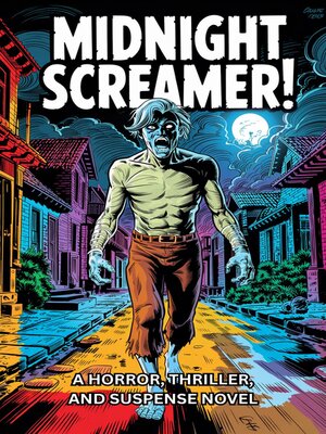 cover image of Midnight Screamer "A horror, thriller, and suspense novel"
